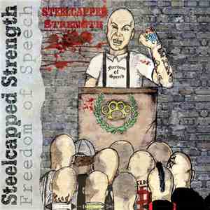 Steelcapped Strength - Freedom Of Speech