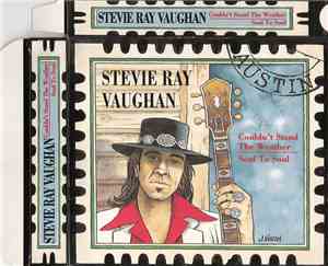 Stevie Ray Vaughan And Double Trouble - Couldn't Stand The Weather / Soul T ...