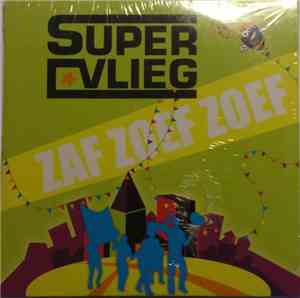 Supervlieg - Zaf Zoef Zoef