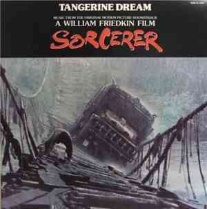Tangerine Dream - Sorcerer (Music From The Original Motion Picture Soundtra ...