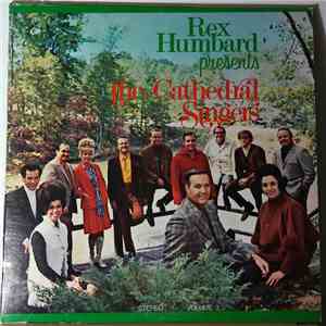 The Cathedral Singers - Rex Humbard Presents The Cathedral Singers
