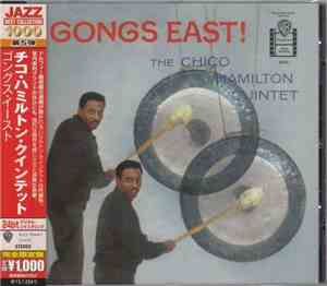 The Chico Hamilton Quintet - Gongs East!