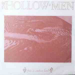 The Hollow Men - This Is Cactus Land