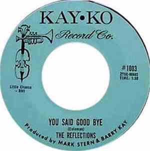 The Reflections  - Helpless / You Said Good Bye