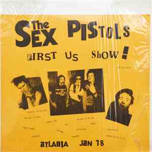 The Sex Pistols - First US Show!
