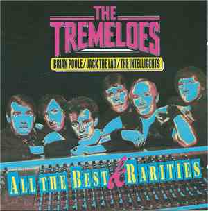 The Tremeloes - All The Best & Rarities
