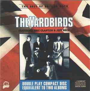 The Yardbirds - The Best Of British Rock