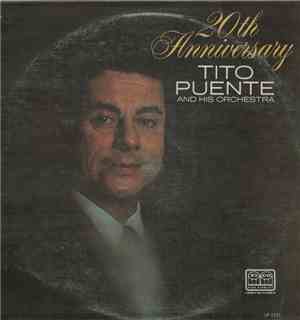Tito Puente And His Orchestra - 20th Anniversary