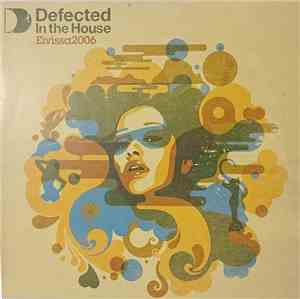 Various - Defected In The House Eivissa 2006 (Part 1)