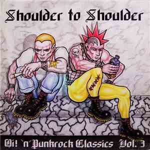 Various - Shoulder To Shoulder - Oi! 'N' Punkrock Classics Vol. 3