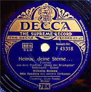 Wilhelm Strienz - Heimat, Deine Sterne... / Gute Nacht, Mutter
