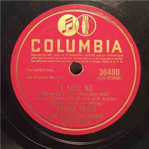 Xavier Cugat And His Waldorf-Astoria Orchestra - I Said No/Ev'rything I Lov ...