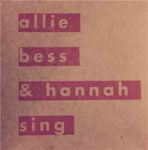 Allie Moss, Hannah Winkler, Bess Rogers - Allie Bess & Hannah Sing