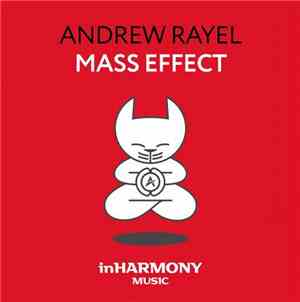 Andrew Rayel - Mass Effect