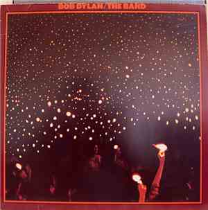 Bob Dylan / The Band - Before The Flood