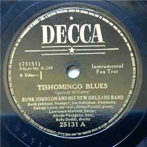 Bunk Johnson And His New Orleans Band - Tishomingo Blues / You Always Hurt  ...