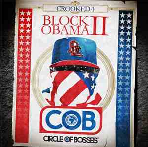 Crooked I - Block Obama II: COB (Circle Of Bosses)