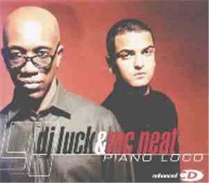DJ Luck & MC Neat - Piano Loco
