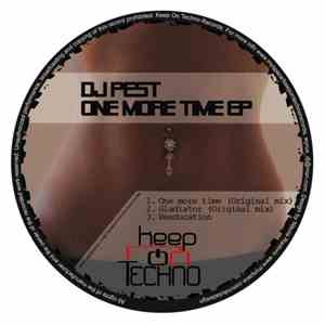 DJ Pest - One More Time EP