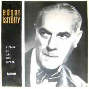 Edgar Istratty - Lieduri Și Arii Din Opere