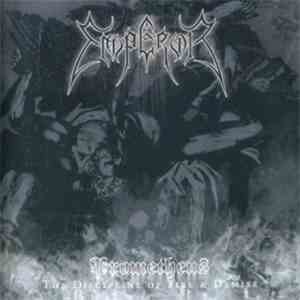Emperor  - Prometheus - The Discipline Of Fire & Demise