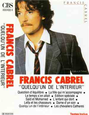 Francis Cabrel - Quelqu'Un De L'Intérieur