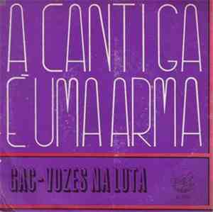 Grupo de Acção Cultural - A Cantiga É Uma Arma / Viva A Guiné-Bissau