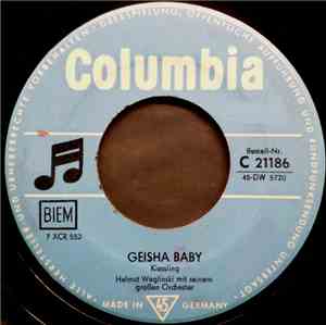 Helmut Weglinski Mit Seinem Großen Orchester - Geisha Baby / Cha-Cha-Bom