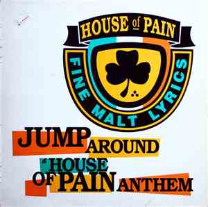 House Of Pain - Jump Around & House Of Pain Anthem