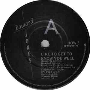 Howard Jones - Like To Get To Know You Well