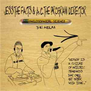 Jess The Facts & A.C. The Program Director - Philosophical Science