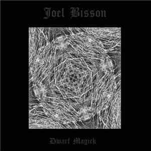 Joel Bisson - (ENR​-​006) Dark Magick [2015]