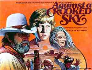 Lex De Azevedo - Against A Crooked Sky (Music From The Original Sound Track ...