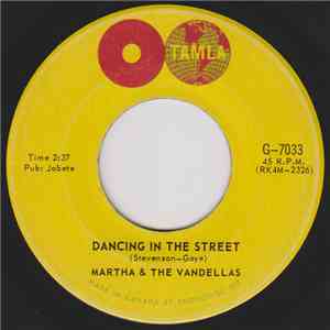 Martha & The Vandellas - Dancing In The Street / There He Is (At My Door)