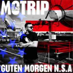 Motrip Feat. Elmo  - Guten Morgen NSA