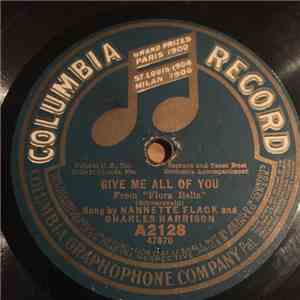 Nannette Flack and Charles Harrison  / Reed Miller - Give Me All Of You / T ...
