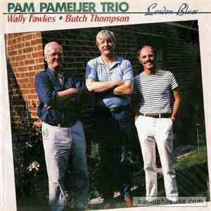 Pam Pameijer Trio - London Blues