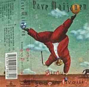 Pave Maijanen - Sirkus Saapuu Tivoliin