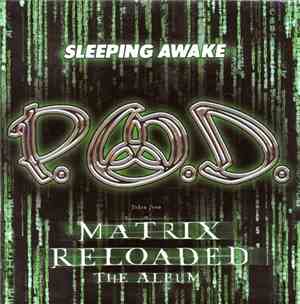 P.O.D. - Sleeping Awake