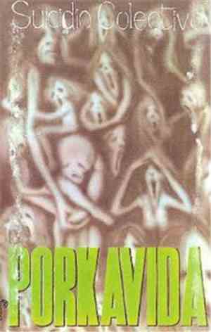Porkavida - Suicidio Colectivo