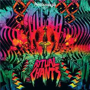 Psychemagik - Ritual Chants