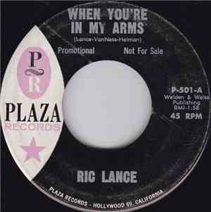 Ric Lance - When You're In My Arms