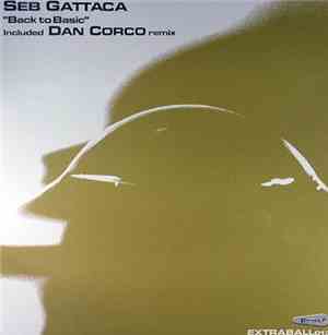 Seb Gattaca - Back To Basic
