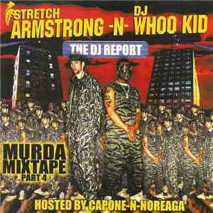 Stretch Armstrong -N- DJ Whoo Kid - Murda Mixtape Pt. 4