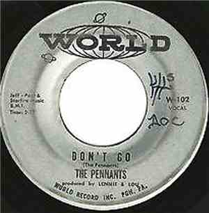 The Pennants - Don't Go / Workin' Man