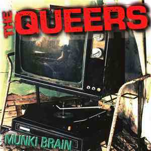 The Queers - Munki Brain
