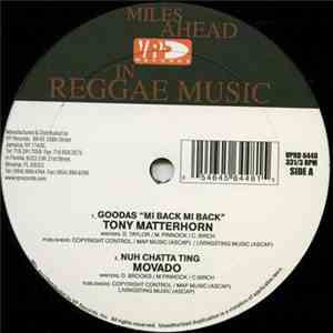 Tony Matterhorn, Mavado, Mr. Peppa - Goodas / Nuh Chatta Ting / Gangsta Gue ...