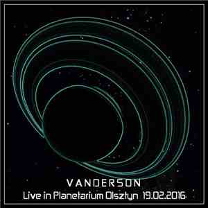Vanderson  - Live In Planetarium Olsztyn 19.02.2016