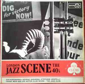 Various - London Jazz Scene The 40's