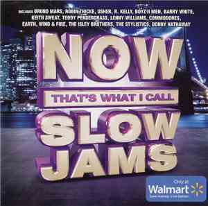 Various - Now That's What I Call Slow Jams